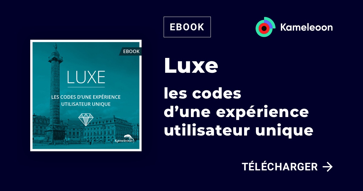Luxe Les codes d'une expérience utilisateur unique